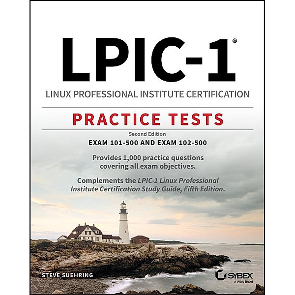 LPIC-1 Linux Professional Institute Certification Practice Tests, Steve Suehring