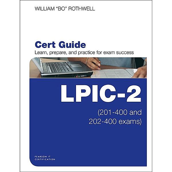 LPIC-2 Cert Guide, William Rothwell