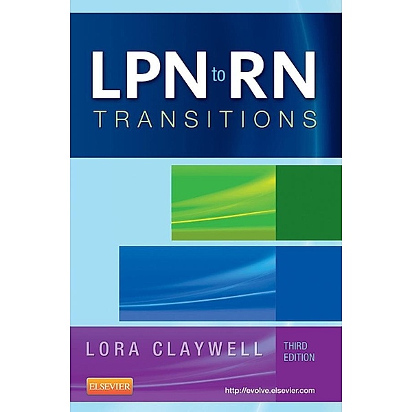 LPN to RN Transitions - E-Book, Lora Claywell
