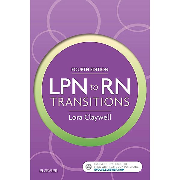 LPN to RN Transitions - E-Book, Lora Claywell