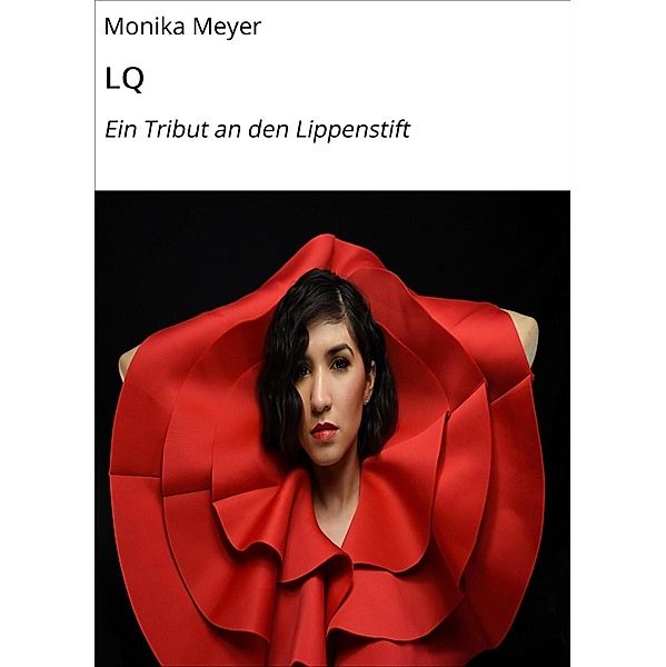 LQ, Monika Meyer