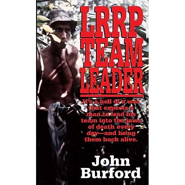 LRRP Team Leader, John Burford