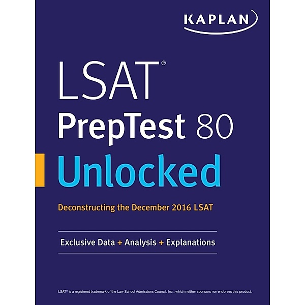 LSAT PrepTest 80 Unlocked, Kaplan Test Prep