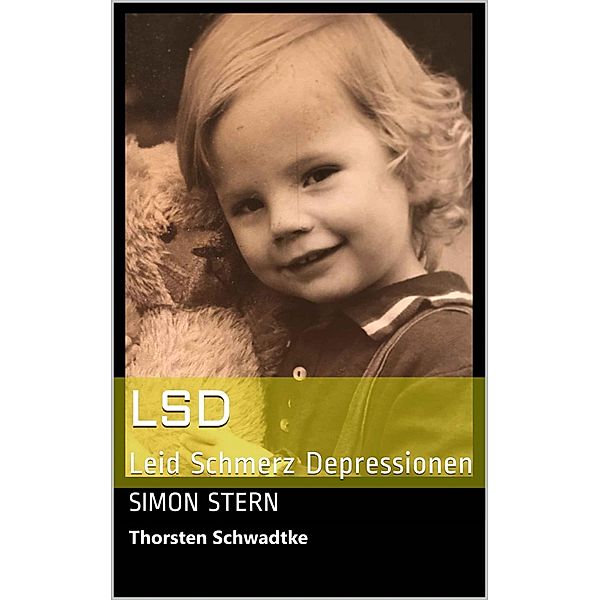 LSD, Simon Stern, Thorsten Schwadtke