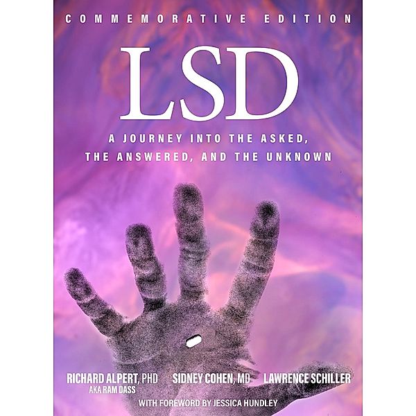 LSD, Richard Alpert, Sidney Cohen, Lawrence Schiller