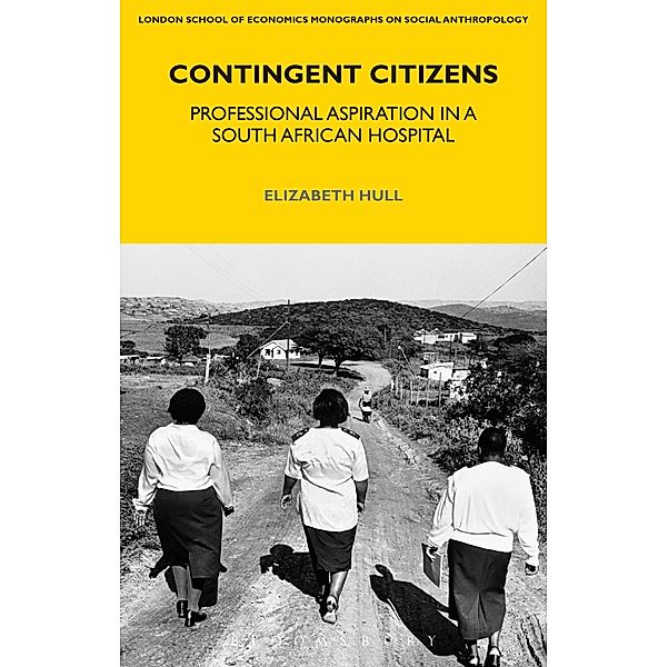 LSE Monographs: Contingent Citizens, Elizabeth Hull