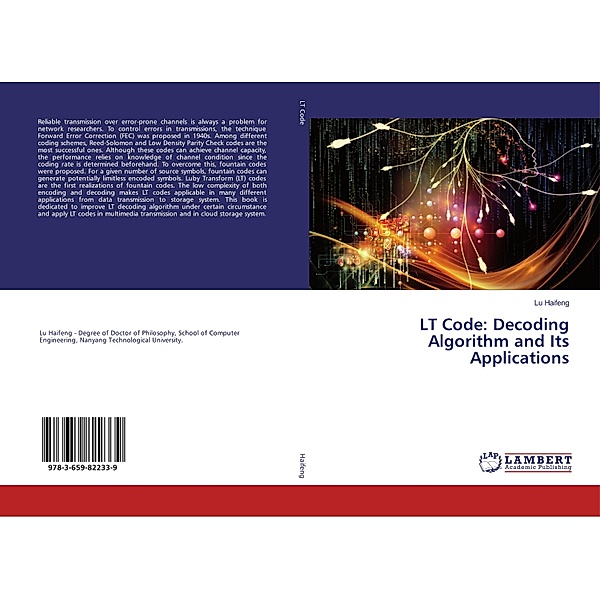 LT Code: Decoding Algorithm and Its Applications, Lu Haifeng