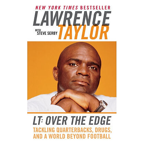 LT: Over the Edge, Lawrence Taylor