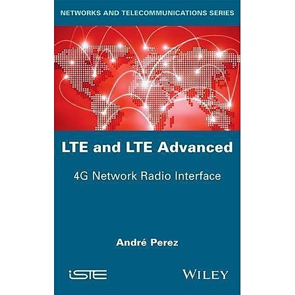 LTE and LTE Advanced, André Perez