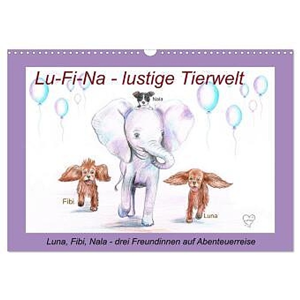 Lu-Fi-Na - lustige Tierwelt (Wandkalender 2024 DIN A3 quer), CALVENDO Monatskalender, Ela Nowak