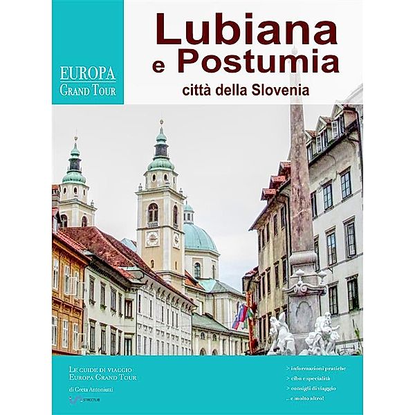 Lubiana e Postumia, città della Slovenia, Greta Antoniutti