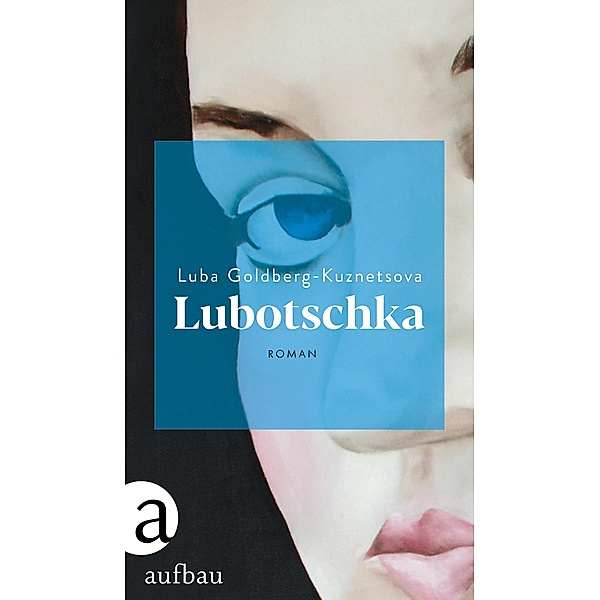 Lubotschka, Luba Goldberg-Kuznetsova