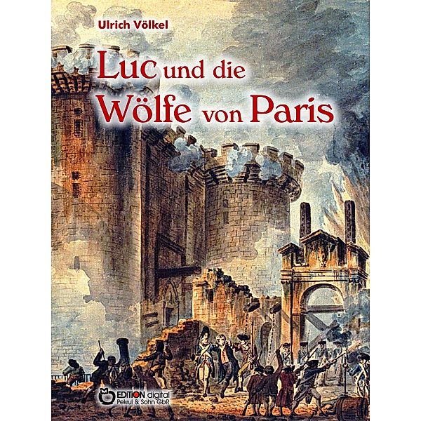 Luc und die Wölfe von Paris, Ulrich Völkel