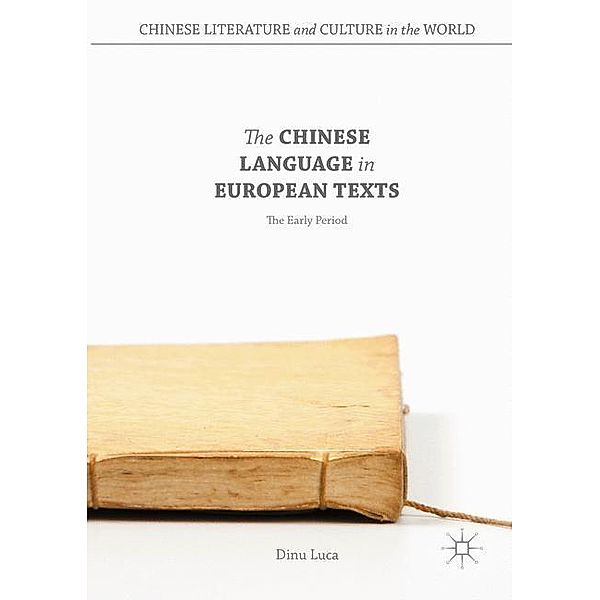 Luca, D: Chinese Language in European Texts, Dinu Luca