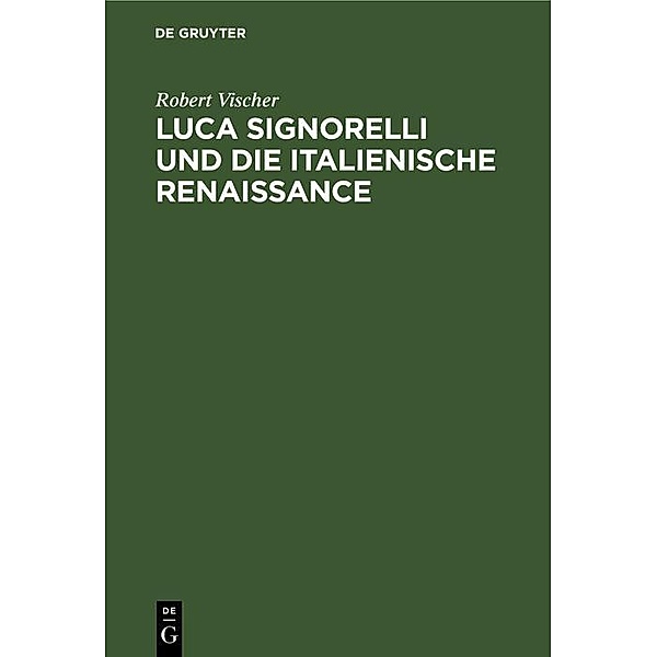 Luca Signorelli und die Italienische Renaissance, Robert Vischer