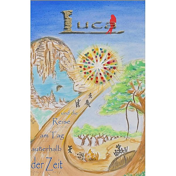 Luca und die Reise am Tag außerhalb der Zeit, Oliver Erhardt