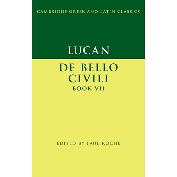 Lucan: De Bello Ciuili Book VII