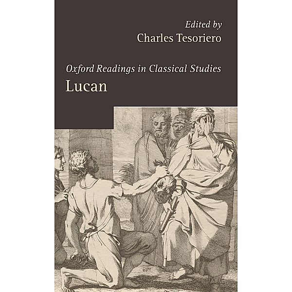 Lucan / Oxford Readings in Classical Studies