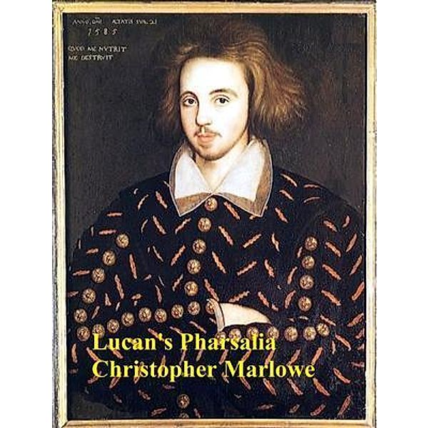 Lucan's Pharsalia / Vintage Books, Christopher Marlowe