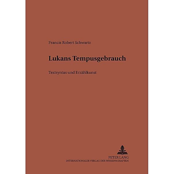 Lucans Tempusgebrauch, Francis R. Schwartz
