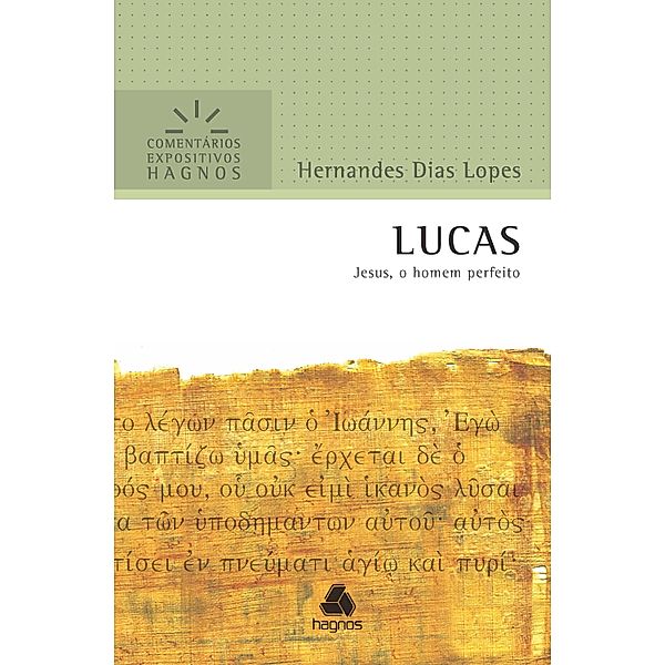 Lucas, Hernandes Dias Lopes