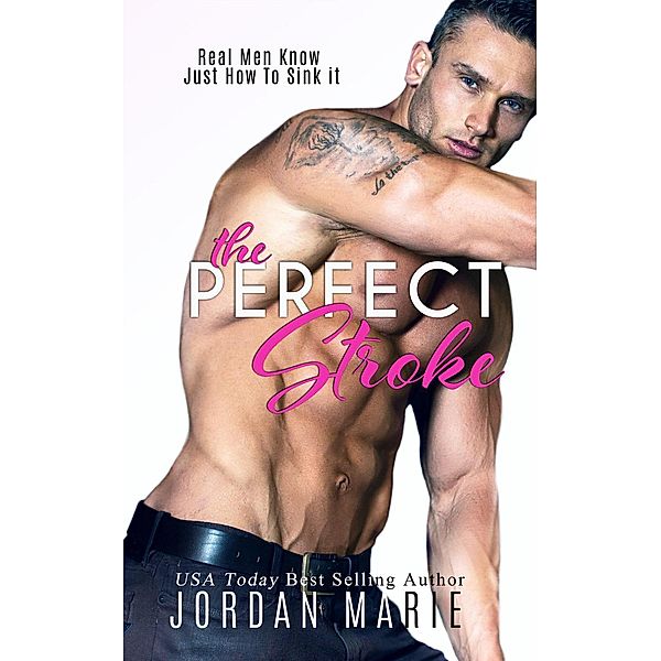 Lucas Brothers: The Perfect Stroke (Lucas Brothers, #1), Jordan Marie