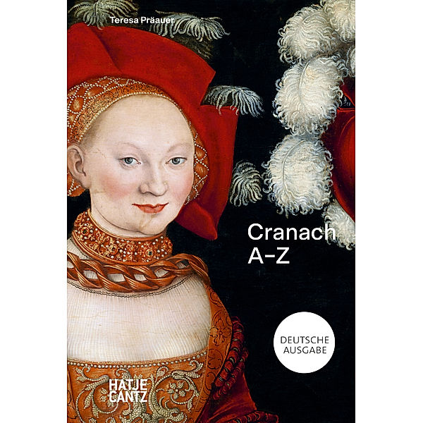 Lucas Cranach, Teresa Präauer