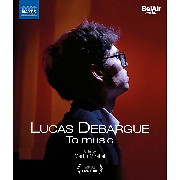 Lucas DEBARGUE-To Music, Debargue, Shereshevskaya, Castro-Balbi