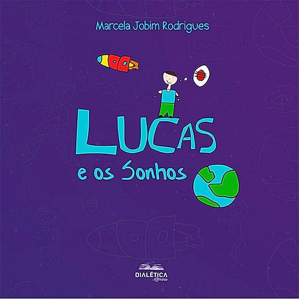 Lucas e os sonhos, Marcela Jobim Rodrigues
