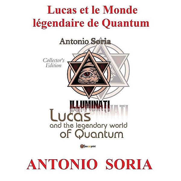 Lucas et le Monde légendaire de Quantum (Collector's Edition), Antonio Soria