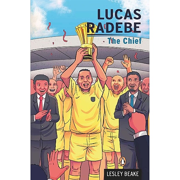 Lucas Radebe - The Chief / The Penguin Readers Series, Lesley Beake