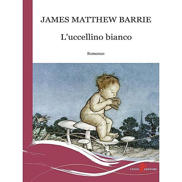 L'uccellino bianco, James Matthew Barrie