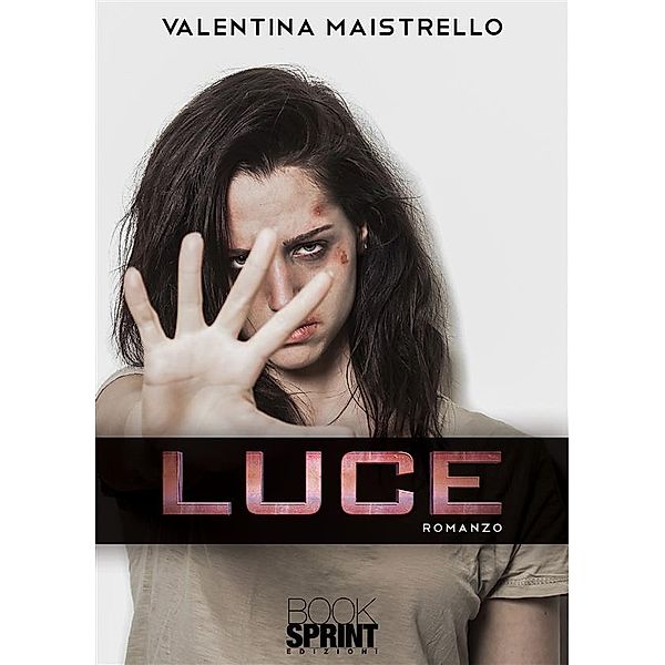 Luce, Valentina Maistrello
