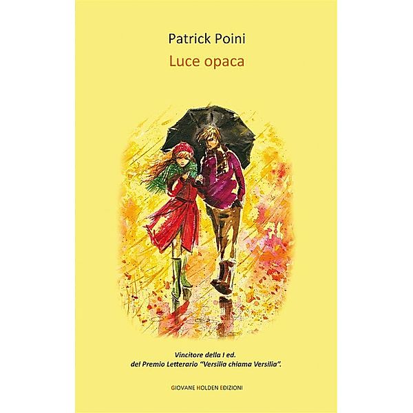 Luce opaca, Patrick Poini