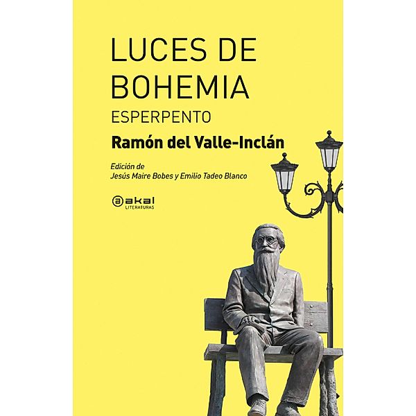 Luces de Bohemia / Akal Literaturas Bd.59, Ramón María Del Valle-Inclán