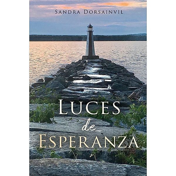 Luces de Esperanza, Sandra Dorsainvil