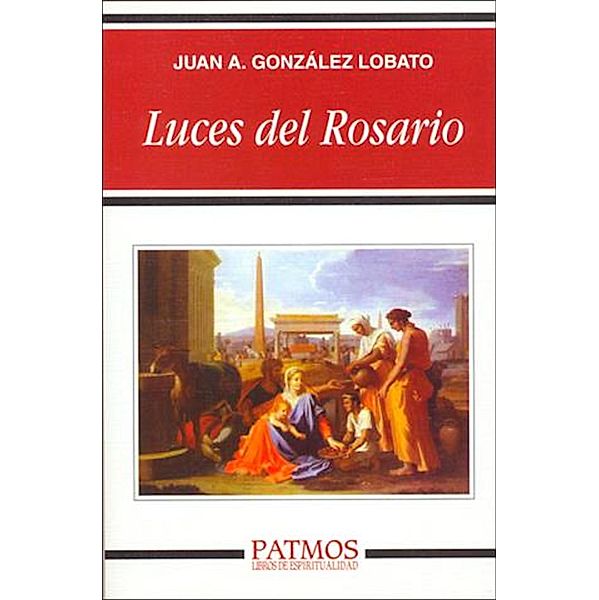 Luces del Rosario / Patmos, Juan Antonio González Lobato