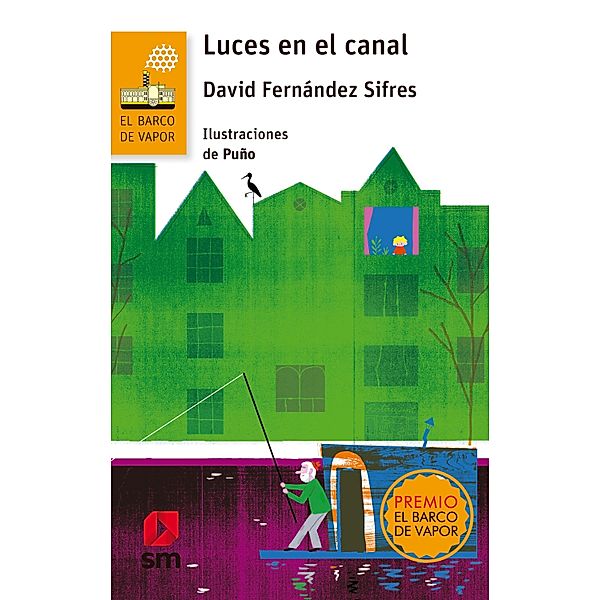 Luces en el canal / El Barco de Vapor Naranja, David Fernández Sifres