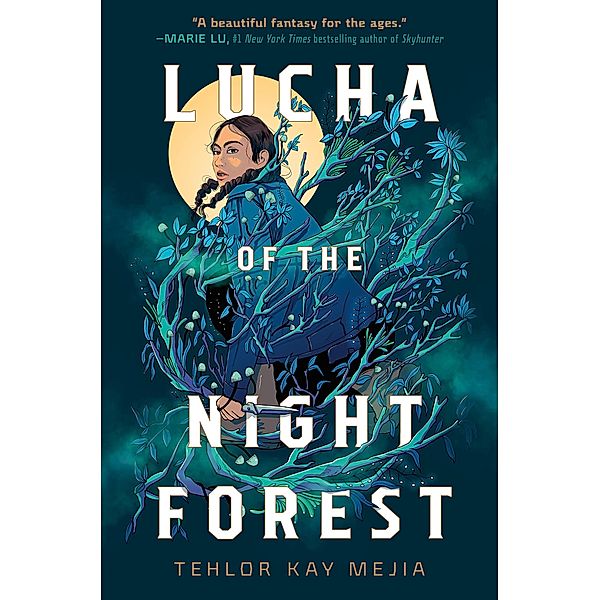 Lucha of the Night Forest, Tehlor Kay Mejia