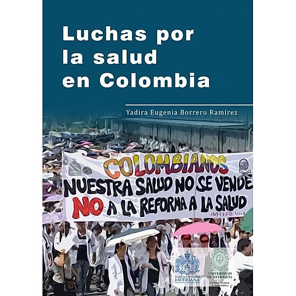 Luchas por la salud en Colombia, Yadira Eugenia Borrero Ramírez