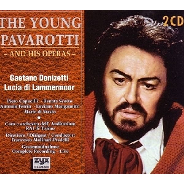 Lucia Di Lammermoor, The Young Pavarotti