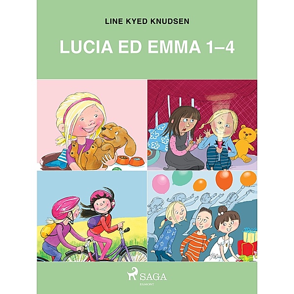 Lucia ed Emma 1-4 / Lucia ed Emma, Line Kyed Knudsen