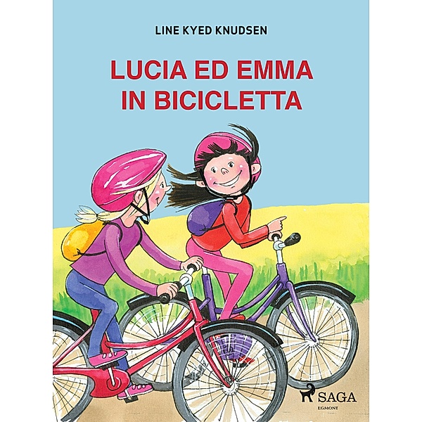 Lucia ed Emma in bicicletta / Lucia ed Emma, Line Kyed Knudsen