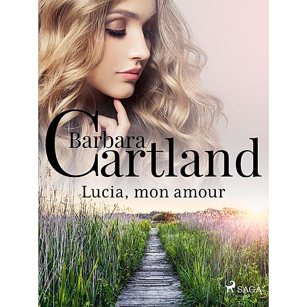 Lucia, mon amour, Barbara Cartland