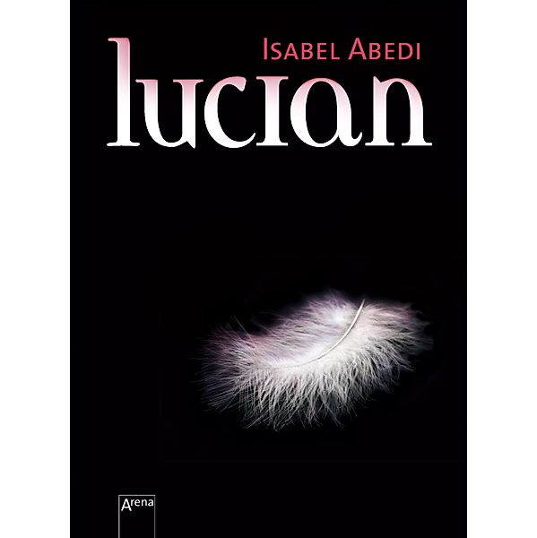 Lucian, Isabel Abedi