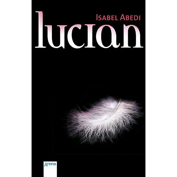 Lucian, Isabel Abedi