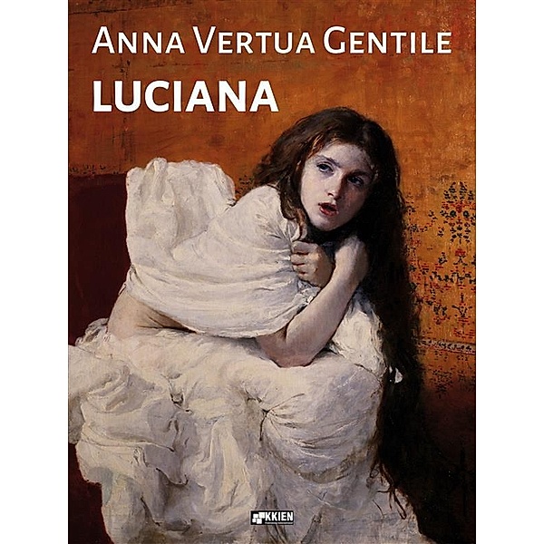 Luciana / Fuori dal coro Bd.19, Anna Vertua Gentile