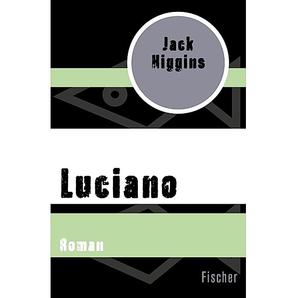 Luciano, Jack Higgins