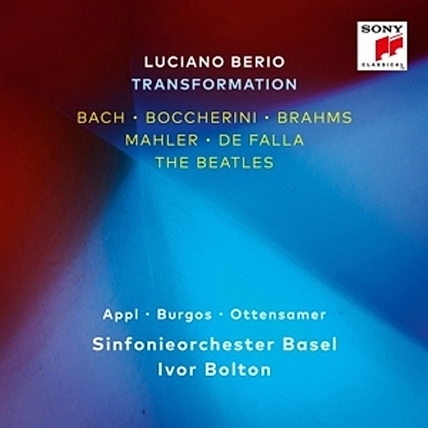 Luciano Berio-Transformation, Sinfonieorch.Basel, Bolton, Burgos, Appl, Ottensamer