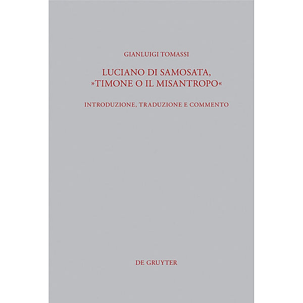 Luciano di Samosata, Timone o il misantropo, Gianluigi Tomassi